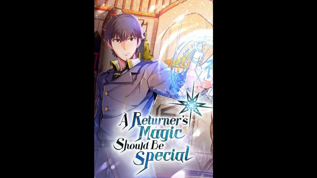 A Returner’s Magic Should Be Special